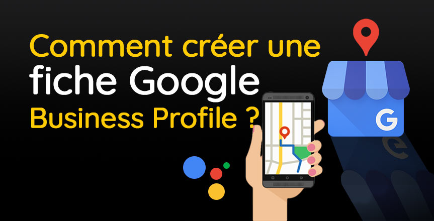 créer une fiche Google My Business